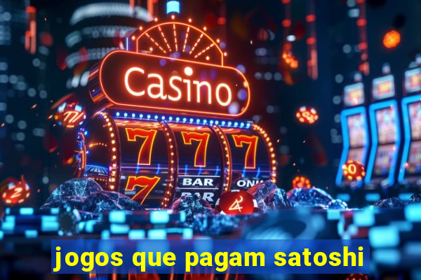 jogos que pagam satoshi